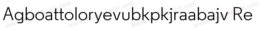 Agboattoloryevubkpkjraabajv Regular字体转换